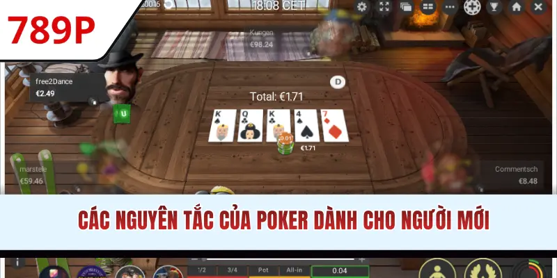 Các nguyên tắc của Poker dành cho người mới
