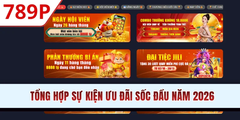 Tổng hợp sự kiện ưu đãi sốc đầu năm 2026